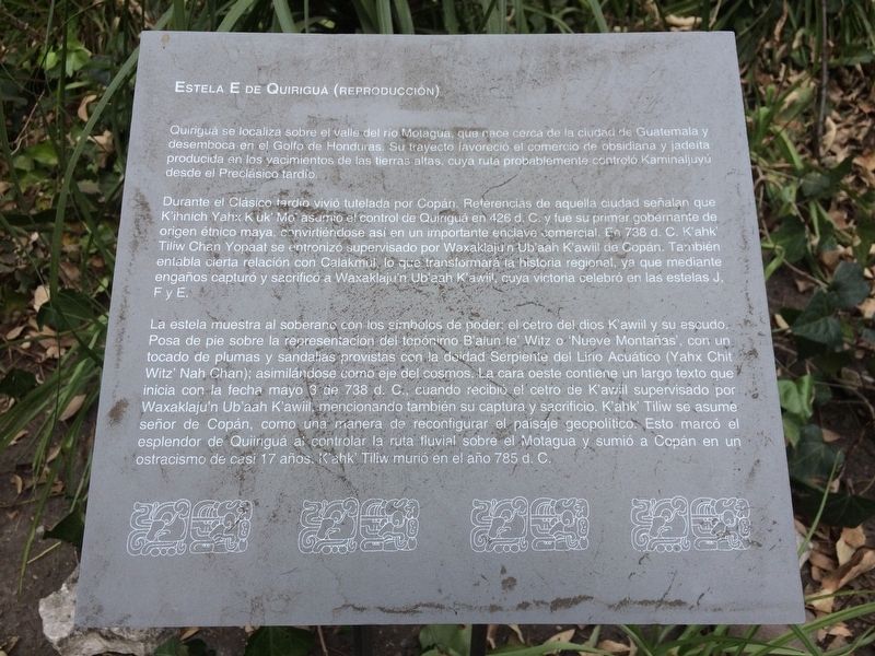 Stela E of Quiriguá Marker. Click for full size. Stela E of Quiriguá Marker image. Click for full size.