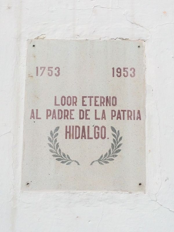 Miguel Hidalgo Marker. Click for full size. Miguel Hidalgo Marker image. Click for full size.
