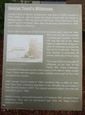 George Yount's Millstones Marker. Click for full size. George Yount's Millstones Marker image. Click for full size.