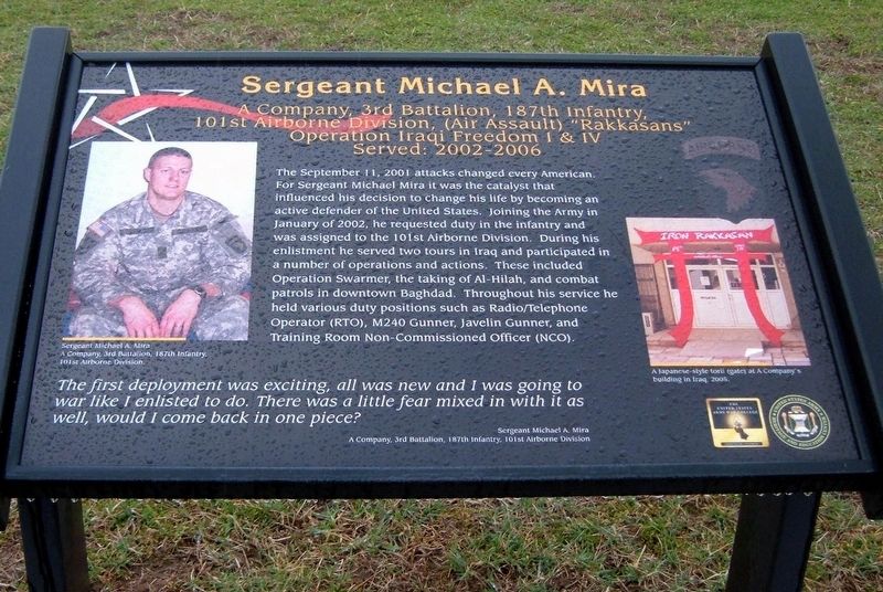 Sergeant Michael A. Mira Marker. Click for full size. Sergeant Michael A. Mira Marker image. Click for full size.