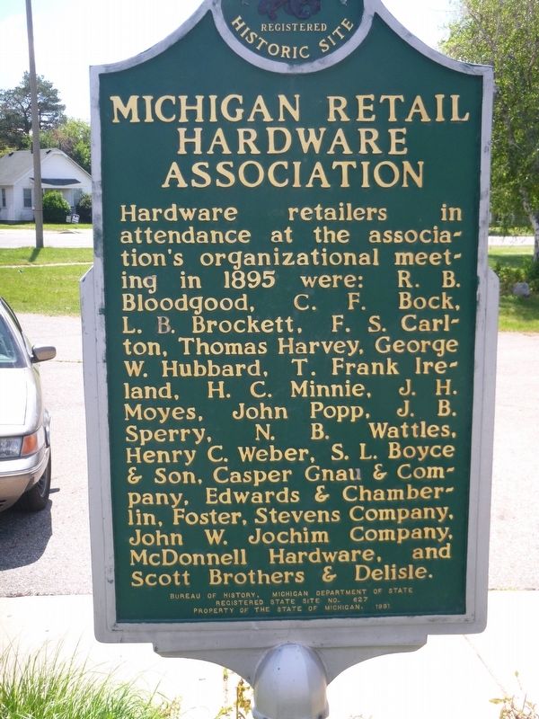 Michigan Retail Hardware Association Marker. Click for full size. Michigan Retail Hardware Association Marker image. Click for full size.