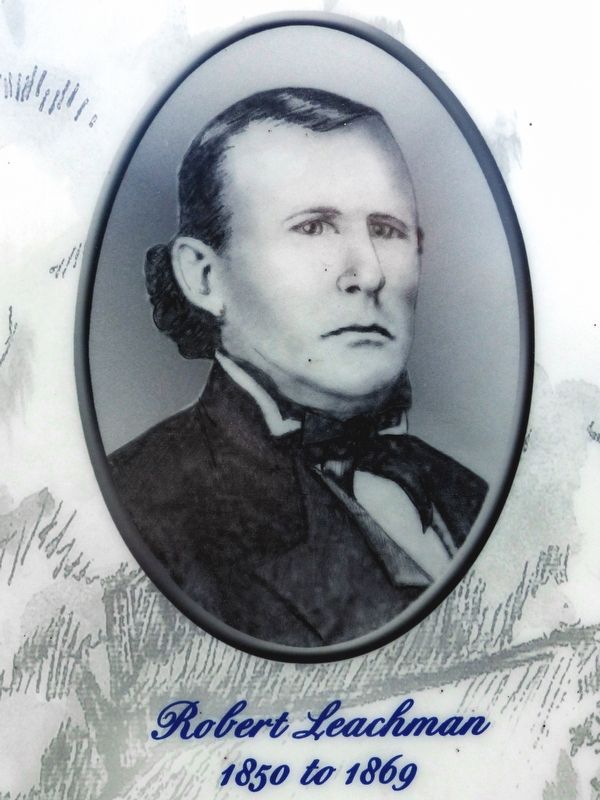 Robert Leachman<br>1850 to 1869 image. Click for full size.