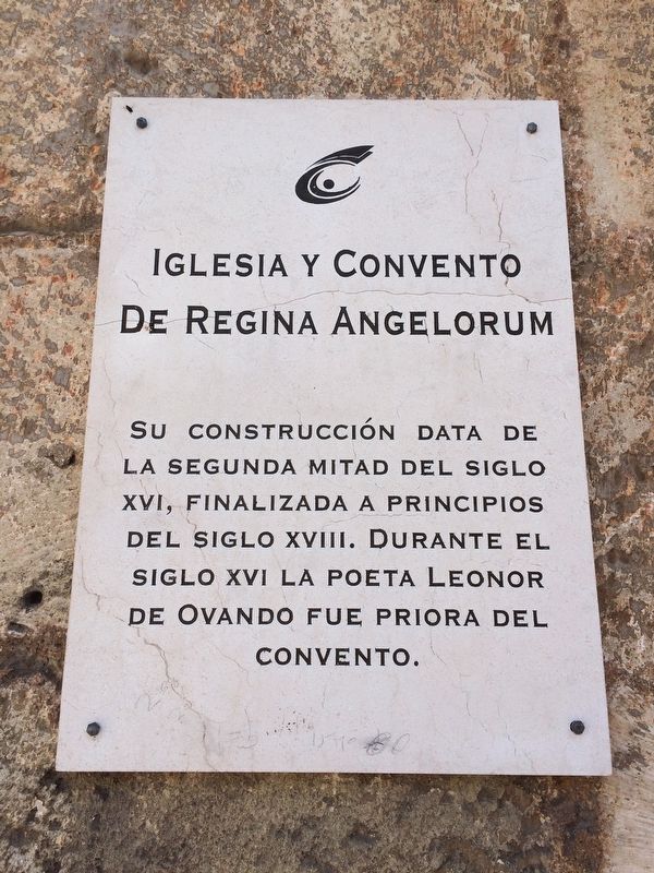 The Church and Convent of Regina Angelorum Marker image. Click for full size.