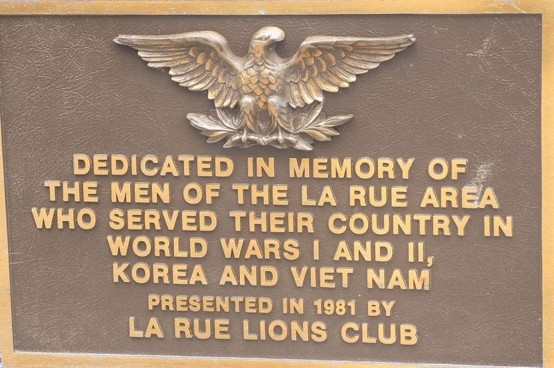 LaRue Veterans Memorial Marker. Click for full size. LaRue Veterans Memorial Marker image. Click for full size.