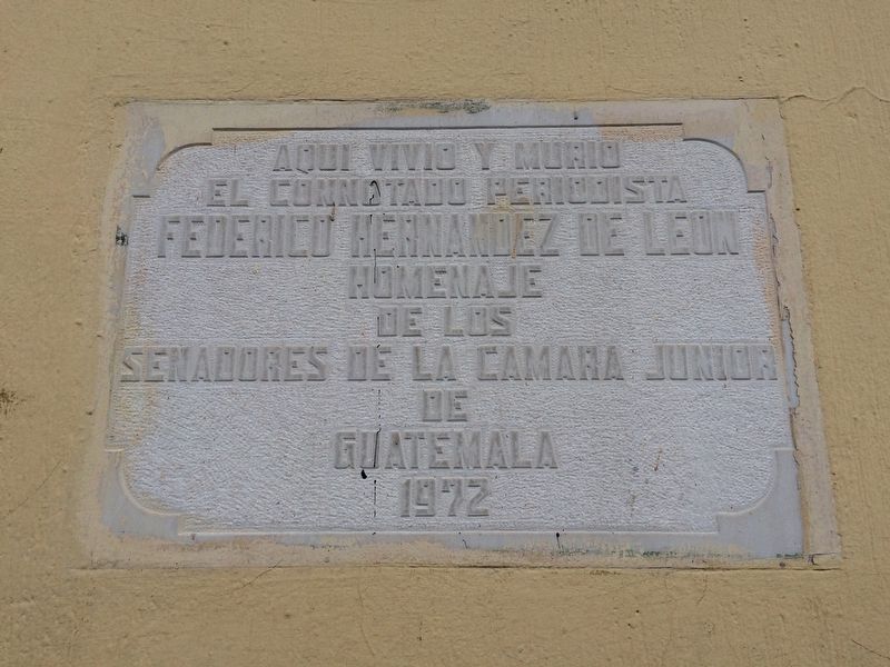 Federico Hernández de León Marker. Click for full size. Federico Hernández de León Marker image. Click for full size.