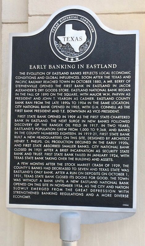 Early Banking in Eastland Marker. Click for full size. Early Banking in Eastland Marker image. Click for full size.