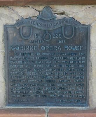 Corinne Opera House Marker. Click for full size. Corinne Opera House Marker image. Click for full size.