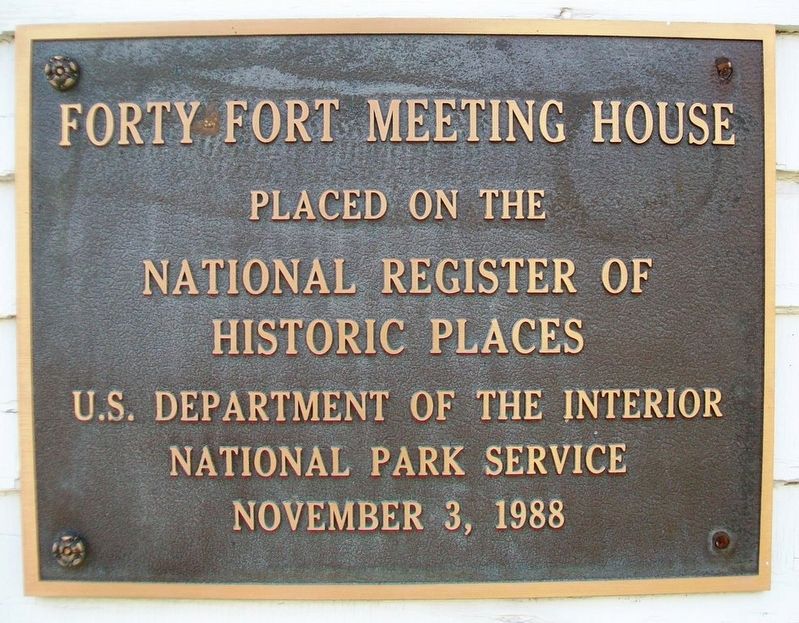 Forty Fort Meeting House NRHP Marker image. Click for full size.