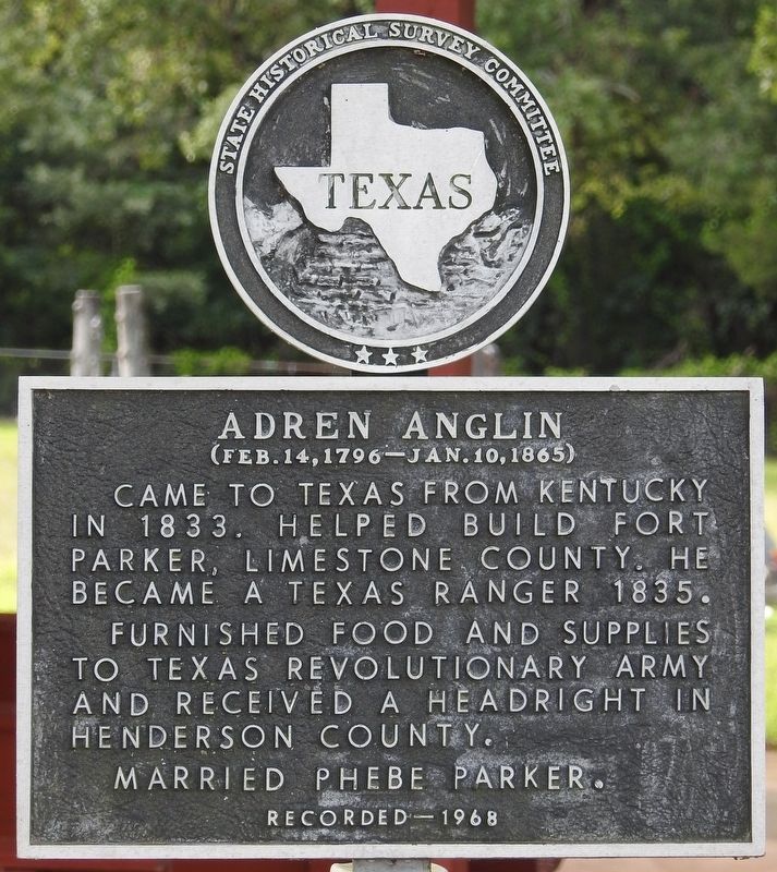 Adren Anglin Texas Historical Marker. Click for full size. Adren Anglin Texas Historical Marker image. Click for full size.