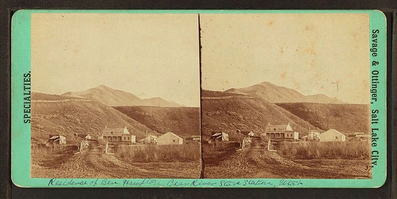 Residence of Ben Hampton, Bear River stage station, Utah Territory (Wyoming). Click for full size. Residence of Ben Hampton, Bear River stage station, Utah Territory (Wyoming) image. Click for full size.