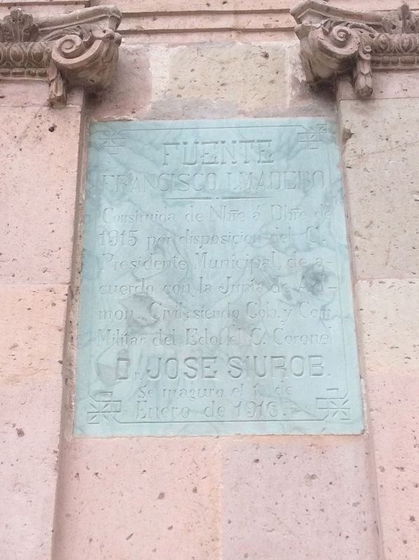 The Francisco I. Madero Fountain Marker. Click for full size. The Francisco I. Madero Fountain Marker image. Click for full size.