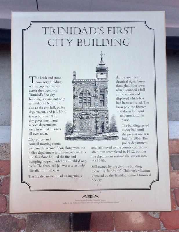 Trinidad's First City Building Marker. Click for full size. Trinidad's First City Building Marker image. Click for full size.