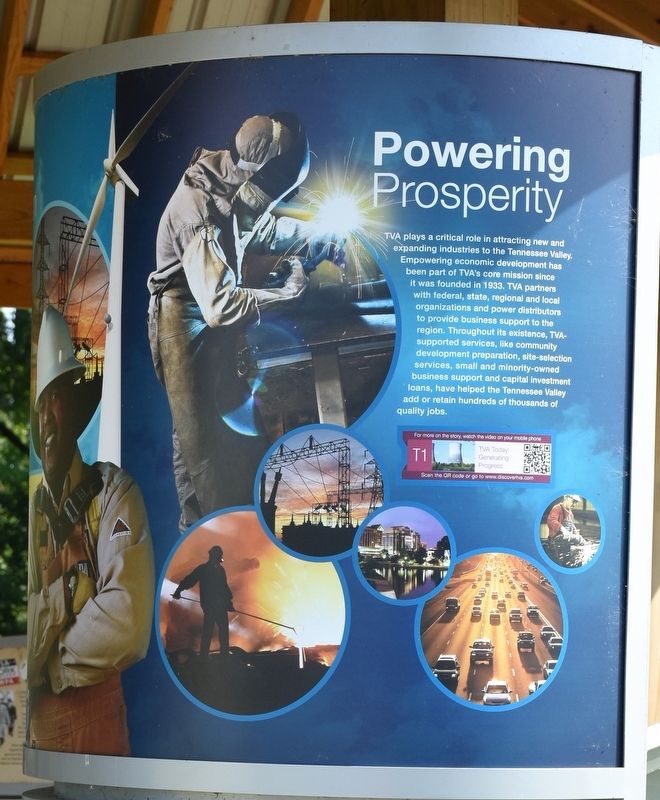 TVA: Our Enduring Mission/Powering Prosperity Marker. Click for full size. TVA: Our Enduring Mission/Powering Prosperity Marker image. Click for full size.