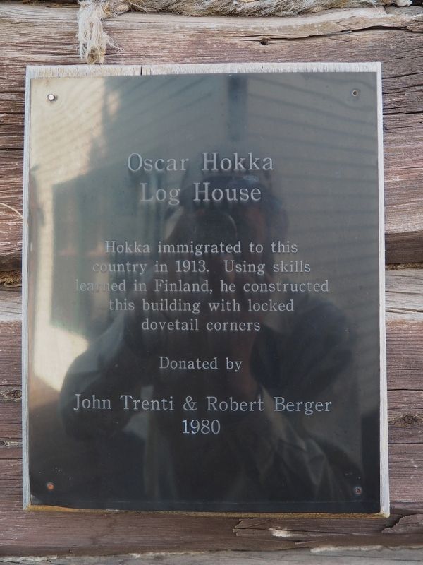 Oscar Hokka Log House Marker. Click for full size. Oscar Hokka Log House Marker image. Click for full size.