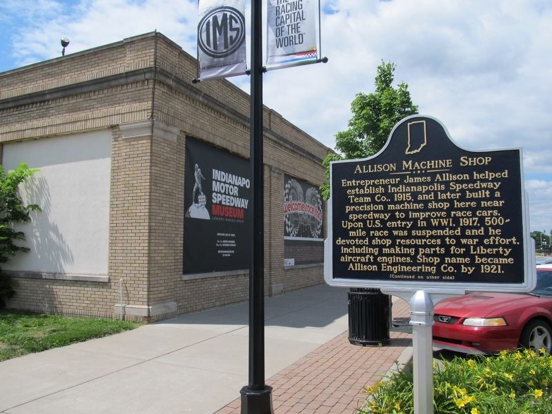 Allison Machine Shop Marker in front of Indianapolis Motor Speedway Museum image. Click for full size.