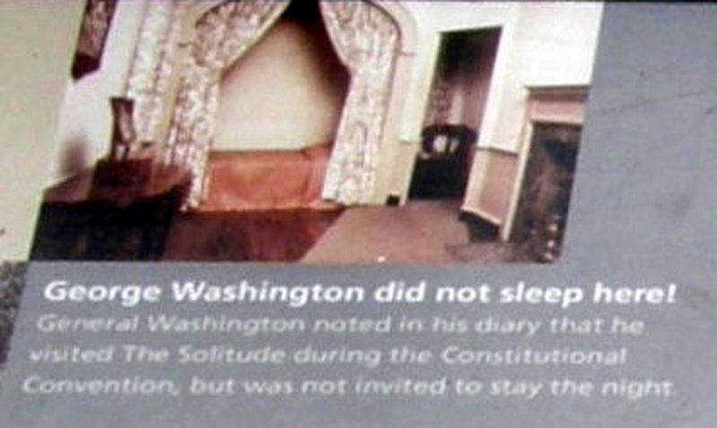 Insert - "George Washington did not sleep here!" image. Click for full size.