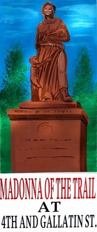 Madonna of the Trail<br><b>At</b><br>4th and Gallatin St.. Click for full size. Madonna of the Trail<br><b>At</b><br>4th and Gallatin St. image. Click for full size.