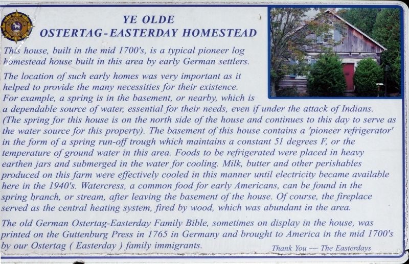Ye Olde Ostertag-Easterday Homestead Marker image. Click for full size.