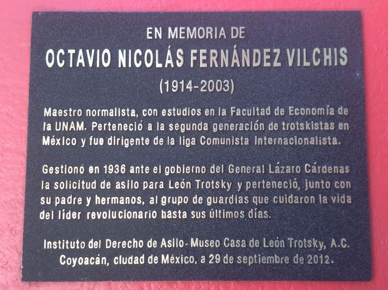 Octavio Nicolás Fernández Vilchis Marker. Click for full size. Octavio Nicolás Fernández Vilchis Marker image. Click for full size.