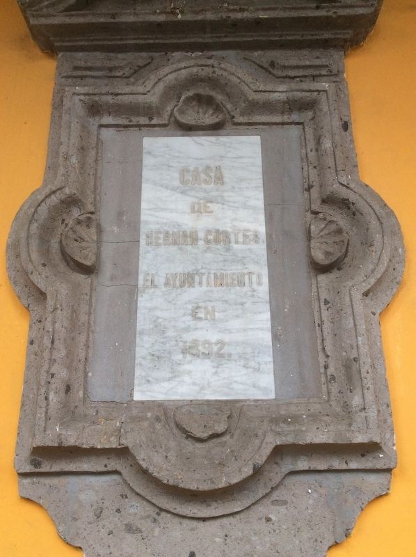 House of Hernán Cortés Marker. Click for full size. House of Hernán Cortés Marker image. Click for full size.