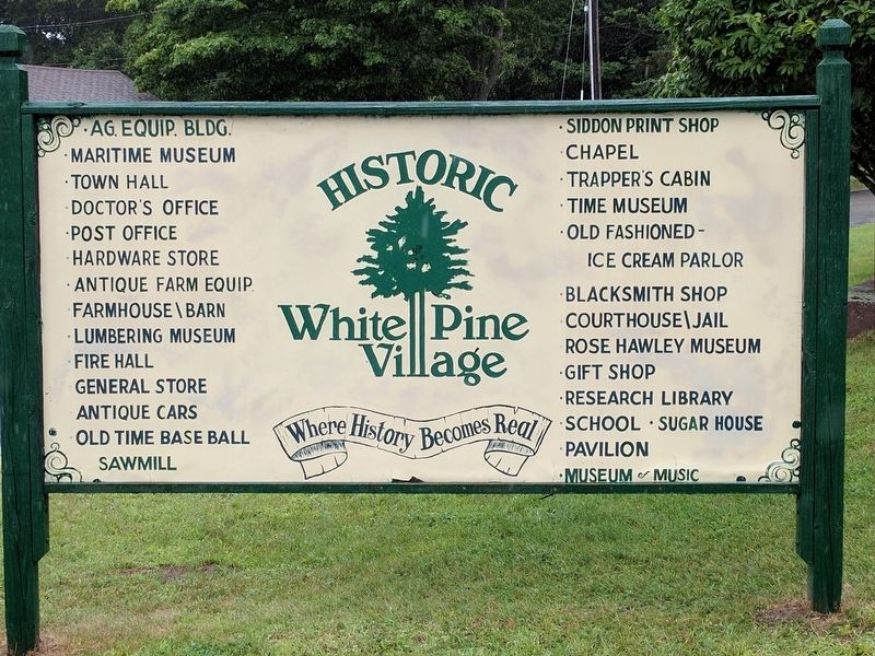 Historic White Pine Village Sign image. Click for full size.