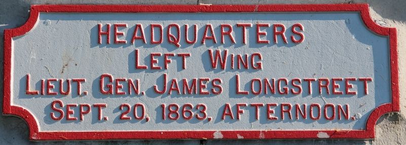 Longstreet's Headquarters Shell Monument Marker. Click for full size. Longstreet's Headquarters Shell Monument Marker image. Click for full size.