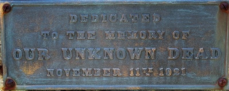 Our Unknown Dead Marker. Click for full size. Our Unknown Dead Marker image. Click for full size.