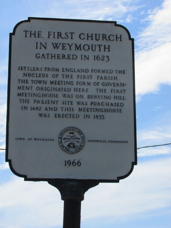 The First Church in Weymouth Marker. Click for full size. The First Church in Weymouth Marker image. Click for full size.