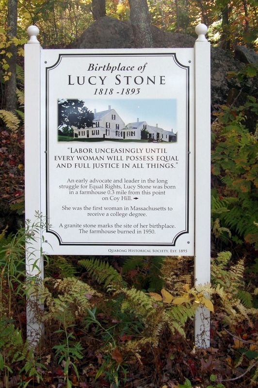 Birthplace of Lucy Stone Marker. Click for full size. Birthplace of Lucy Stone Marker image. Click for full size.