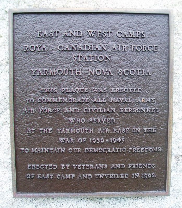 East and West Camps, RCAF Station Yarmouth Nova Scotia Marker. Click for full size. East and West Camps, RCAF Station Yarmouth Nova Scotia Marker image. Click for full size.