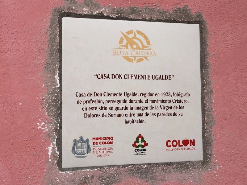 House of Clemente Ugalde Marker. Click for full size. House of Clemente Ugalde Marker image. Click for full size.
