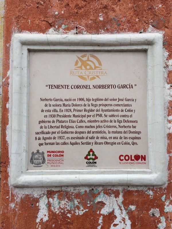 Lieutenant Coronel Norberto Garc�a Marker image. Click for full size.