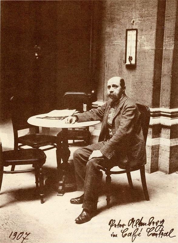 Peter Altenberg in Café Central (Vienna). Click for full size. Peter Altenberg in Café Central (Vienna) image. Click for full size.