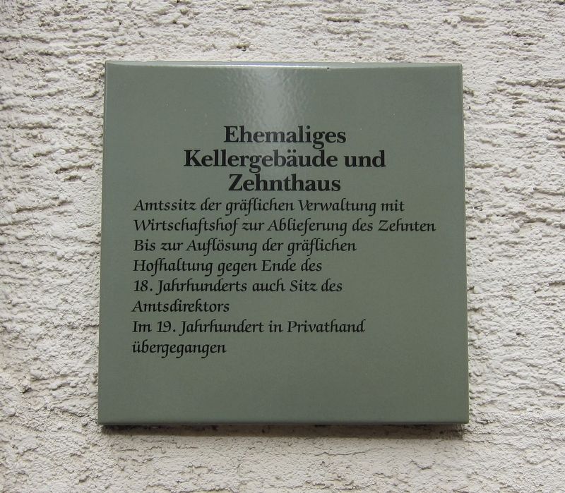 Ehemaliges Kellergebude und Zehnthaus / Former Ware- and Tithing House Marker image. Click for full size.