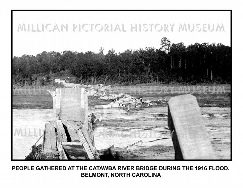 Flood of 1916 - Belmont, NC. Click for full size. Flood of 1916 - Belmont, NC image. Click for full size.