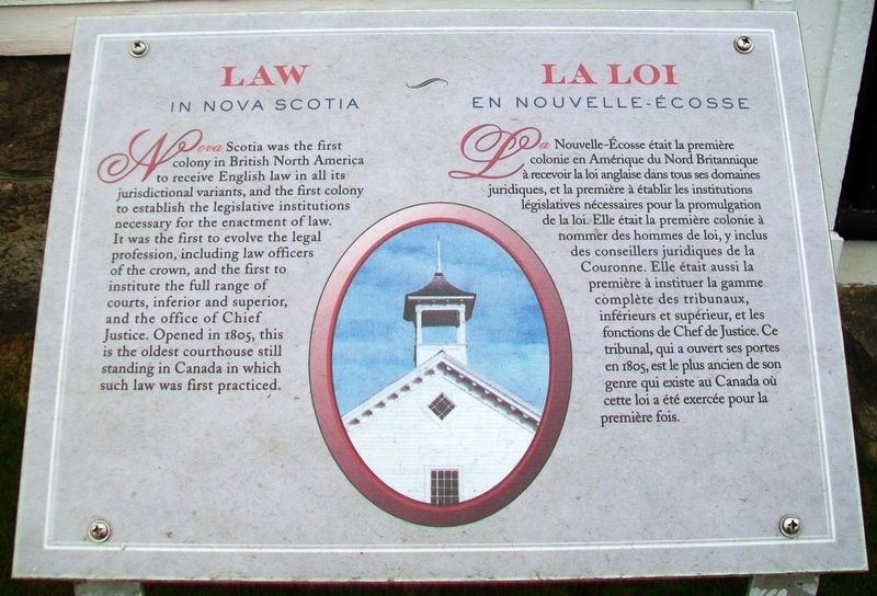 Law in Nova Scotia / La Loi en Nouvelle-Écosse Marker. Click for full size. Law in Nova Scotia / La Loi en Nouvelle-Écosse Marker image. Click for full size.