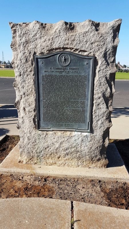 A Comrade’s Tribute to Brig. Gen. Frederick W. Castle A.A.F. Marker. Click for full size. A Comrade’s Tribute to Brig. Gen. Frederick W. Castle A.A.F. Marker image. Click for full size.