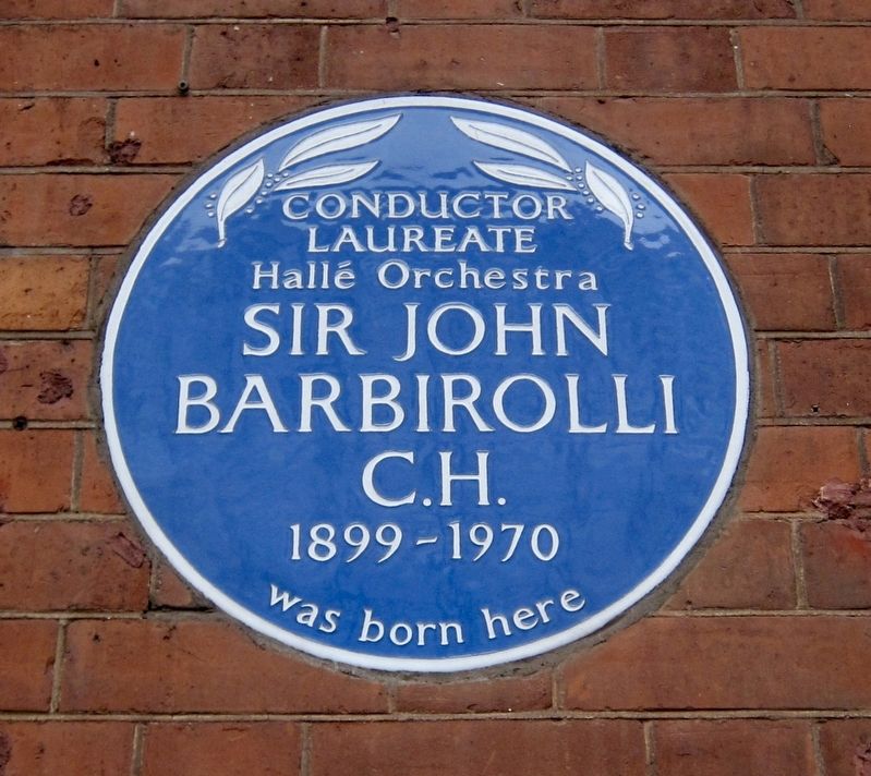 Sir John Barbirolli C.H. Marker. Click for full size. Sir John Barbirolli C.H. Marker image. Click for full size.