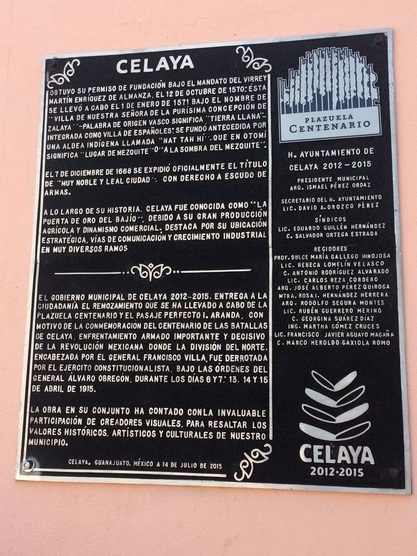 The History of Celaya Marker. Click for full size. The History of Celaya Marker image. Click for full size.
