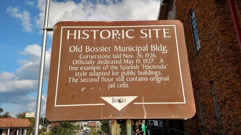 Old Bossier Municipal Building Marker. Click for full size. Old Bossier Municipal Building Marker image. Click for full size.