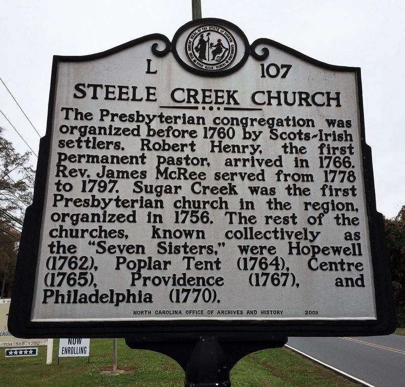Steele Creek Church - Intersection of Steele Creek Road and Steele Creek Presbyterian Church Marker. Click for full size. Steele Creek Church - Intersection of Steele Creek Road and Steele Creek Presbyterian Church Marker image. Click for full size.