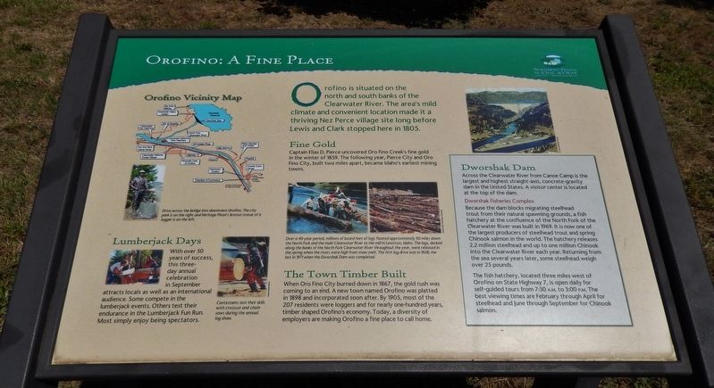 Orofino: A Fine Place Marker. Click for full size. Orofino: A Fine Place Marker image. Click for full size.