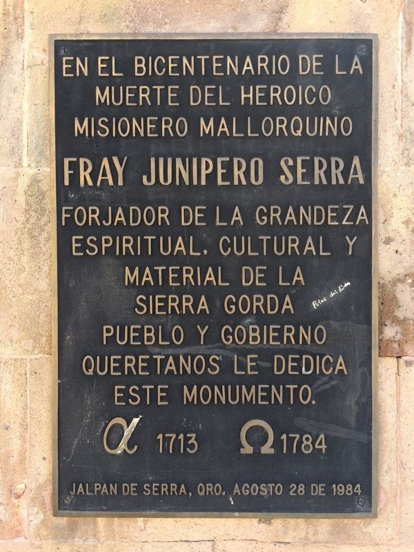 Friar Junipero Serra Marker. Click for full size. Friar Junipero Serra Marker image. Click for full size.