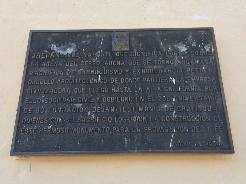 250th Anniversary of the Founding of the Mission at Jalpan Marker image. Click for full size.