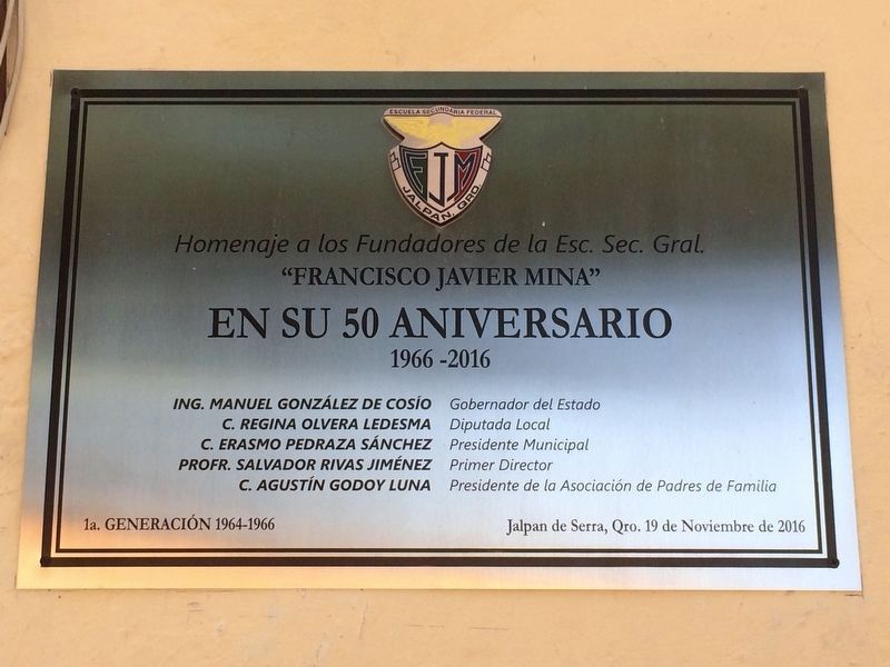 An additional Francisco Javier Mina Federal Secondary School Marker. Click for full size. An additional Francisco Javier Mina Federal Secondary School Marker image. Click for full size.