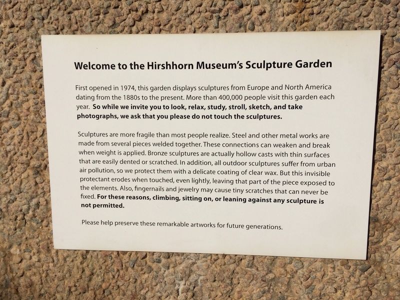 Welcome to the Hirshhorn Museum's Sculpture Garden Marker. Click for full size. Welcome to the Hirshhorn Museum's Sculpture Garden Marker image. Click for full size.