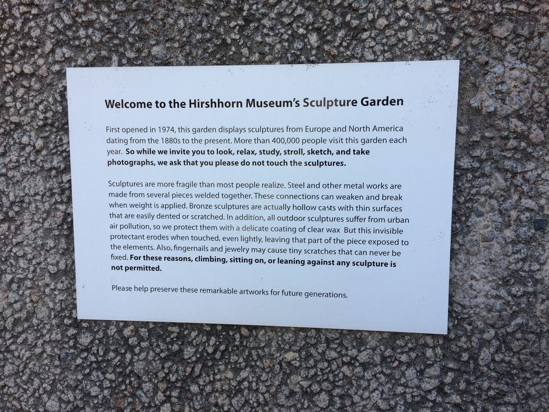 Welcome to the Hirshhorn Museum's Sculpture Garden Marker. Click for full size. Welcome to the Hirshhorn Museum's Sculpture Garden Marker image. Click for full size.
