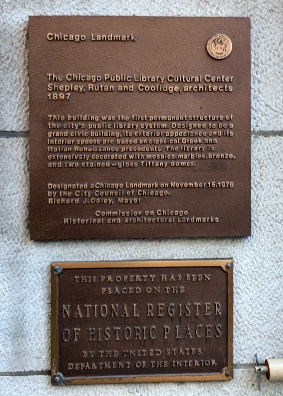 The Chicago Public Library Cultural Center Marker. Click for full size. The Chicago Public Library Cultural Center Marker image. Click for full size.