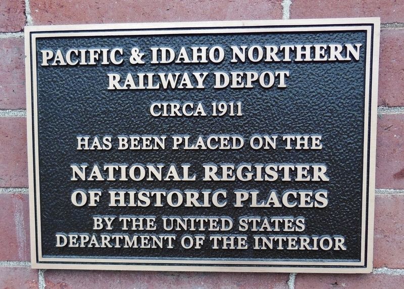 Pacific & Idaho Northern Railway Depot - National Register of Historic Places image. Click for full size.