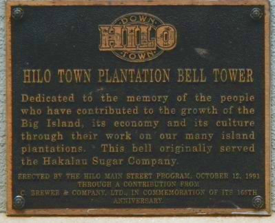 Hilo Town Plantation Bell Tower Marker. Click for full size. Hilo Town Plantation Bell Tower Marker image. Click for full size.
